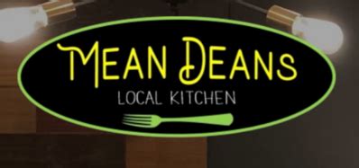 Mean deans - If you need to change/cancel your reservation, please call us. Reservations (9 or more people): If you have 9 or more in your party, please call us during business hours (941)251-5435. You may also request a reservation after hours via email: dean@meandeanslocalkitchen.com. 